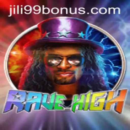 RaveHigh: A Thrilling Adventure in Gaming with JILI99 BONUS