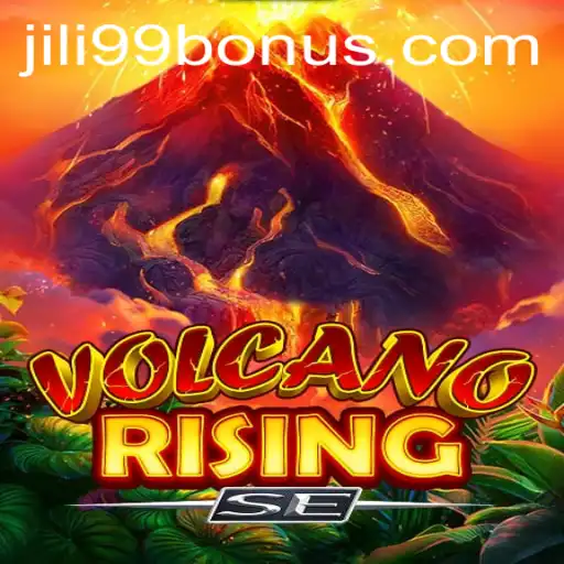 Discover the Thrilling World of VolcanoRisingSE with JILI99 BONUS